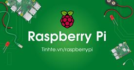 Cộng đồng Tinhte - Raspberry Pi
