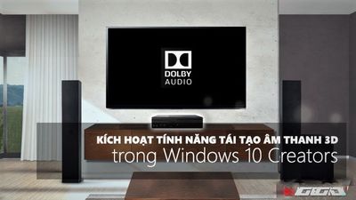 Am Thanh 3D windows 10 Creators.jpg