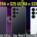 Từ samsung S24 ultra nên chọn S25 ultra hay S26 ultra ?